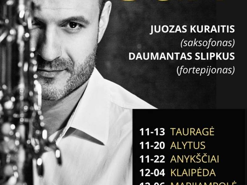 ROMANTIC SAX / Juozas Kuraitis (saksofonas) ir Daumantas Slipkus (fortepijonas)