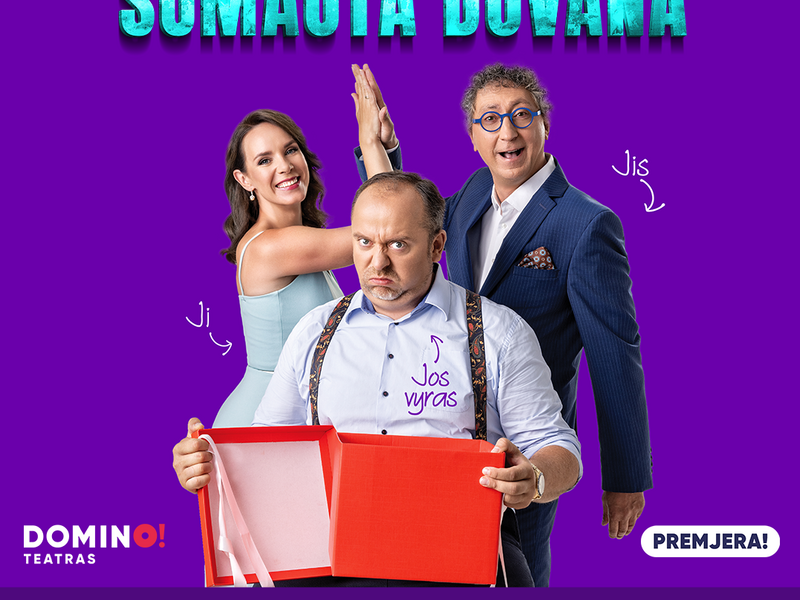 DOMINO teatras | premjera SUMAUTA DOVANA