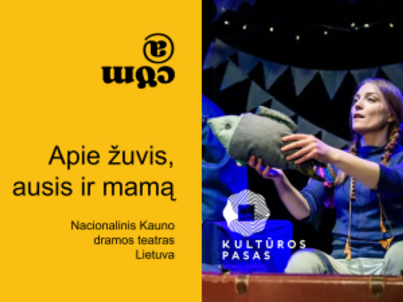 Muzikinis spektaklis „APIE ŽUVIS, AUSIS IR MAMĄ“