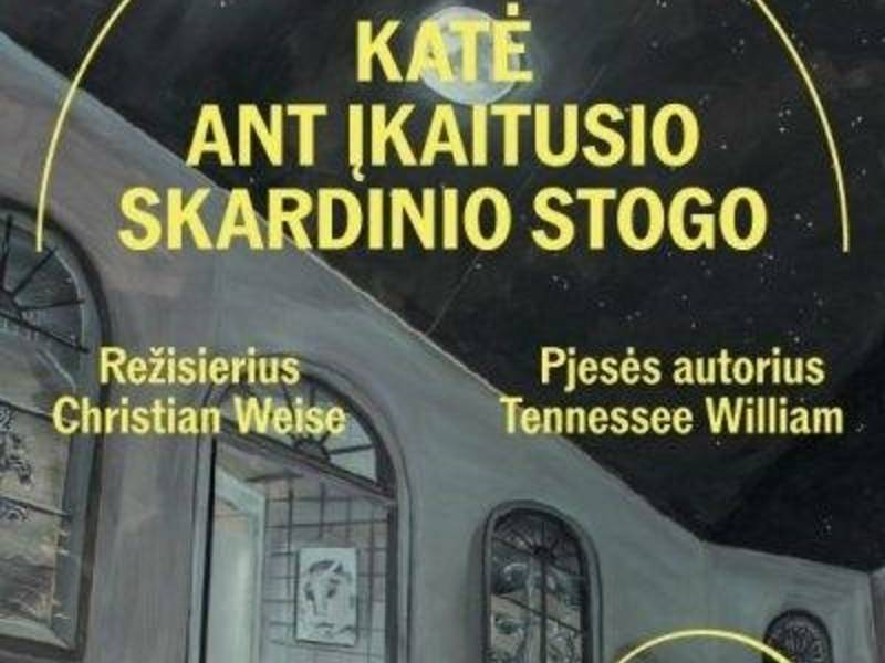 „Katė ant įkaitusio skardinio stogo“ 