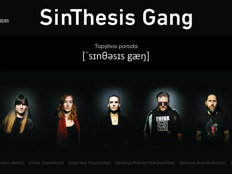 Menininkų judėjimo „SinThesis Gang“ parodos atidarymas