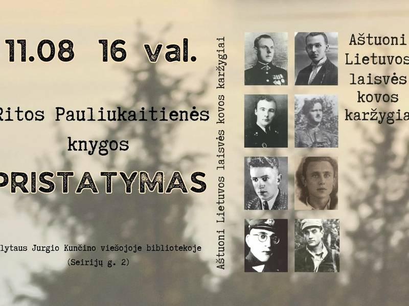 Ritos Pauliukaitienės knygos „Aštuoni Lietuvos laisvės kovos karžygiai“ sutiktuvės