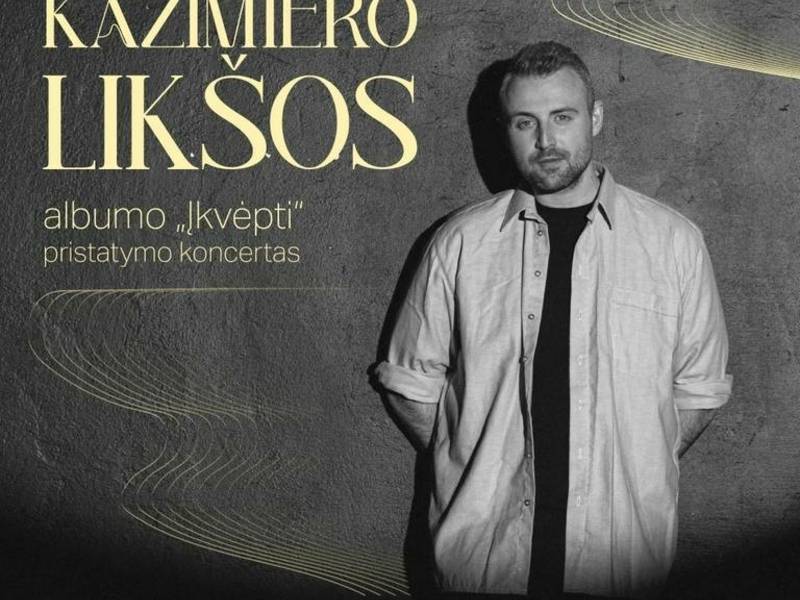 Kazimiero Likšos albumo „Įkvėpti“ pristatymo koncertas